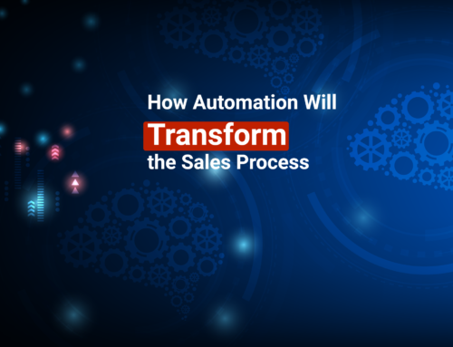 The Future of Sales: How Automation Will Transform the Sales Process
